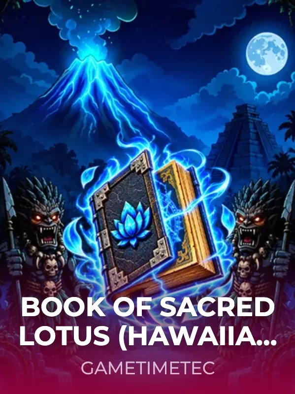 Book of Sacred Lotus (Hawaiian Monster) — Gametimetec
